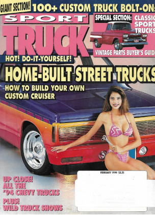 SPORT TRUCK 1994 FEB - '94 TRUCKS, TRUCK SHOWS, CUSTOM S-10,BERRY PRO PHANTOM